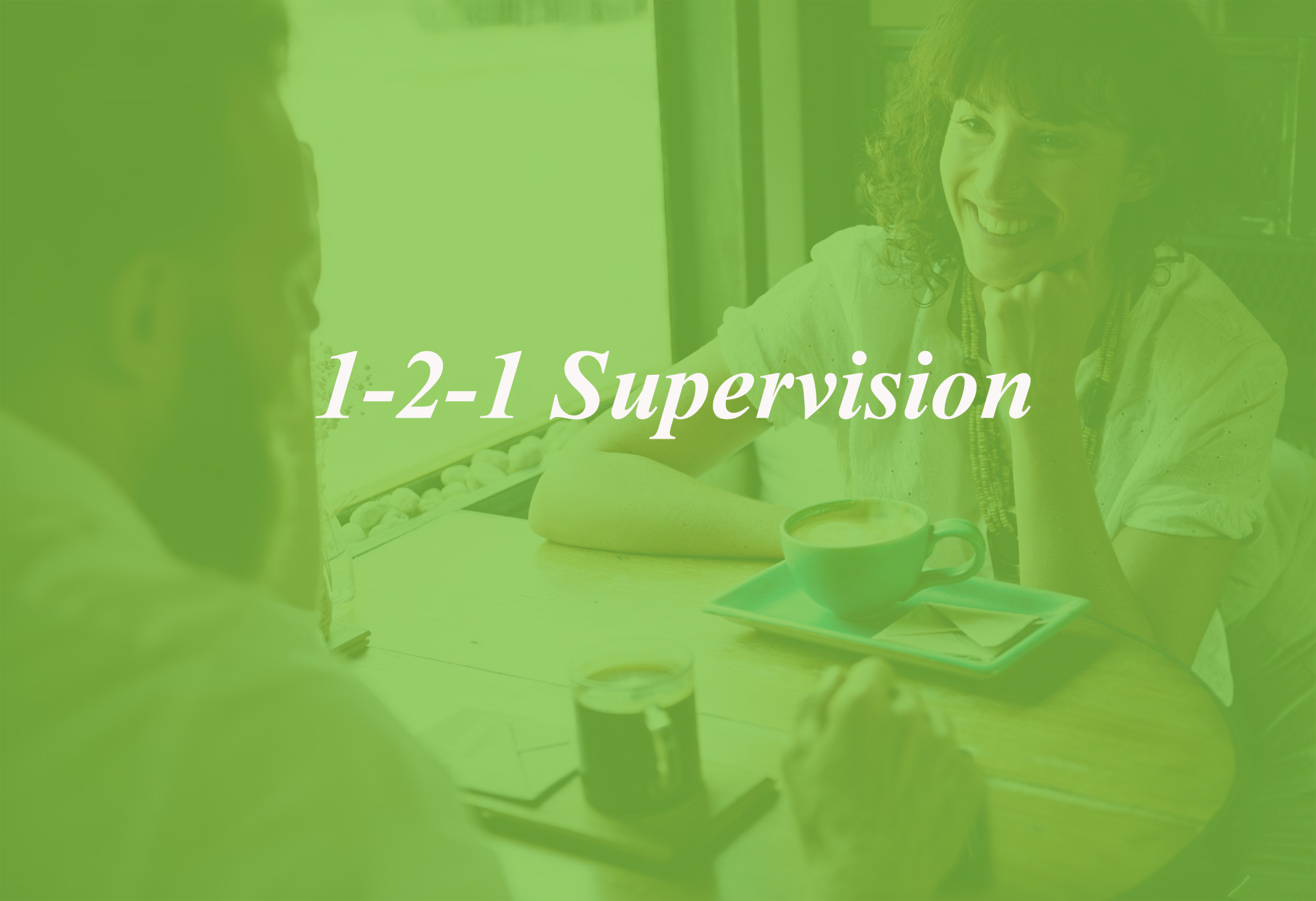 121 Supervision